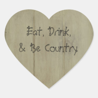 Sticker Cœur Mangez Boire et Be Country