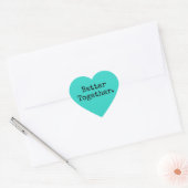 Sticker Cœur Mieux Ensemble Aimer Bright Turquoise (Enveloppe)