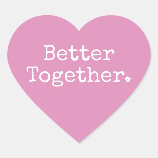 Sticker Cœur Mieux Ensemble Amour Fuchsia Rose (Devant)