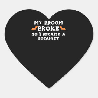 Sticker Cœur Mon Broom S'Est Écrasé Alors Je Suis Devenu Un BOT