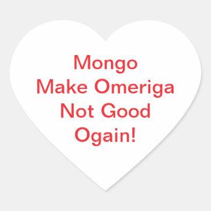 Sticker Cœur Mongo Dumb Drumpf Hankamer Artjunkhaus Comique drô