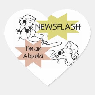 Sticker Cœur Newsflash Je suis un T-shirts et cadeaux Abuela
