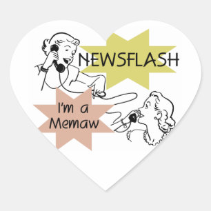 Sticker Cœur Newsflash Je suis un T-shirts et cadeaux Memaw