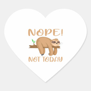 Sticker Cœur non pas aujourd'hui paresseux
