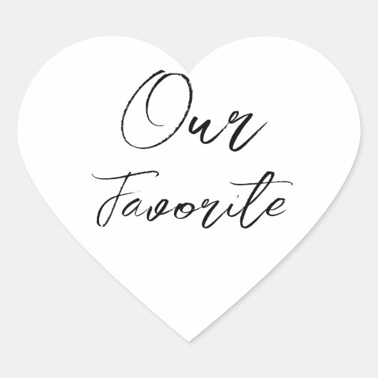 Sticker Cœur Notre Favorite Moderne Noir Script Wedding Favoris (Devant)