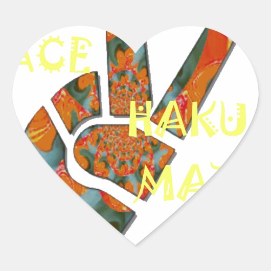 Sticker Cœur Paix dehors : panneau Vibes de Hakuna Matata (Devant)