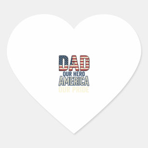 Sticker Cœur Papa patriote notre héros conception de chemise vi