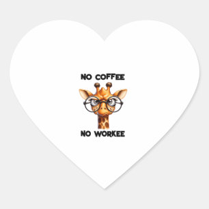 Sticker Cœur Pas de café pas de travail drôle dire Non Café