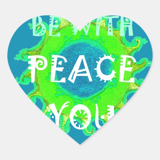 Sticker Cœur Peace Be with You Art Print (Devant)