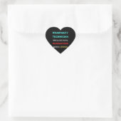 Sticker Cœur Pharmacy Technician Because Even Pharmacists (Sac)
