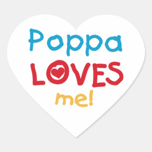 Sticker Cœur Poppa m'aime T-shirts et cadeaux
