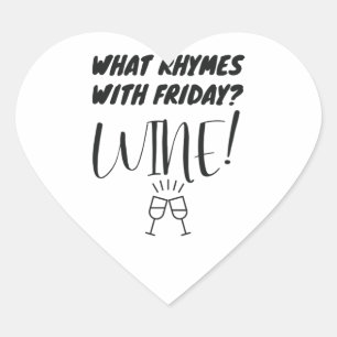 Sticker Cœur Qu'Est-Ce Que Rhymes Avec Vendredi ? Vin! Amoureux