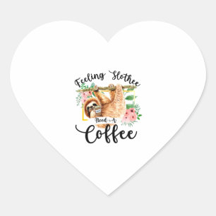 Sticker Cœur Sentir Slotheater Besoin D'Un Café