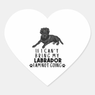Sticker Cœur Si je ne peux pas amener mon chien du Labrador noi