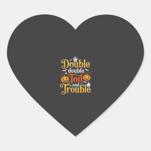 Sticker Cœur Sorcière Halloween Double Double Toil and Trouble