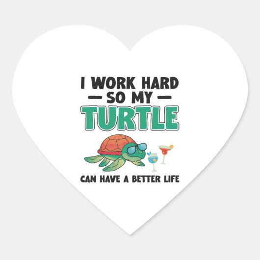 Sticker Cœur Tortue De Mer Je Travaille Dur Donc (Devant)
