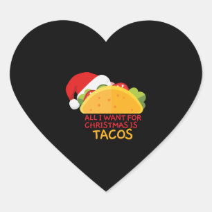 Sticker Cœur Tout Ce Que Je Veux Pour Noël C'Est Tacos Christma