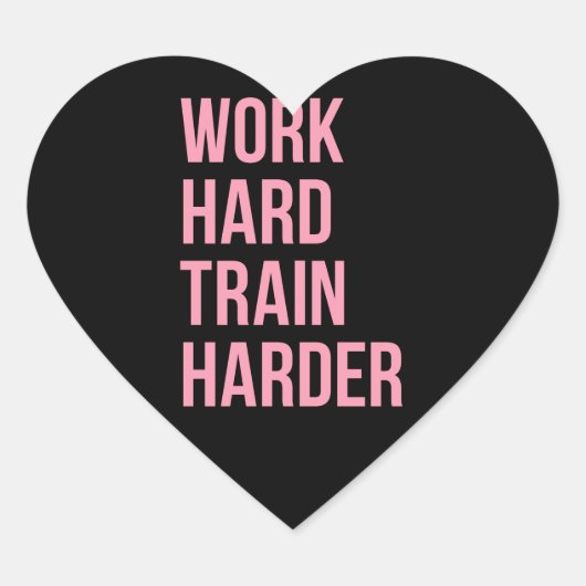 Sticker Cœur Travail Forme Forte Fitness Citation Motivationnel (Devant)