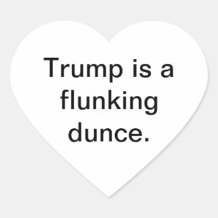 Sticker Cœur Trump est un cancre qui rate tout Hankamer Artjunk