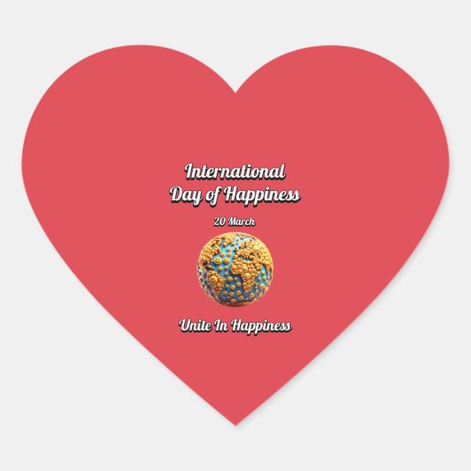 Sticker Cœur Unissez-vous dans le bonheur. Journée internationa (Devant)