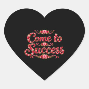 Sticker Cœur Venez au Succès