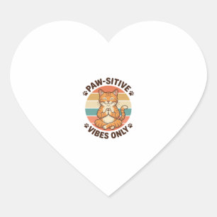Sticker Cœur Vibrations Positives Uniquement Chat Méditant Desi