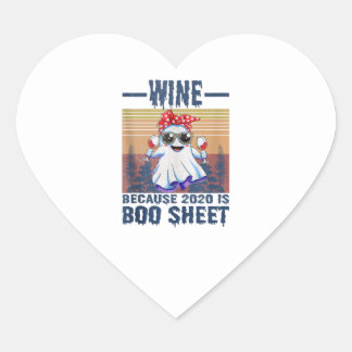 Sticker Cœur Vin parce que 2020 est Boo Sheet Over this Boo She