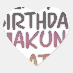 Sticker Cœur Vintage Joyeux Anniversaire Hakuna Matata Purple I