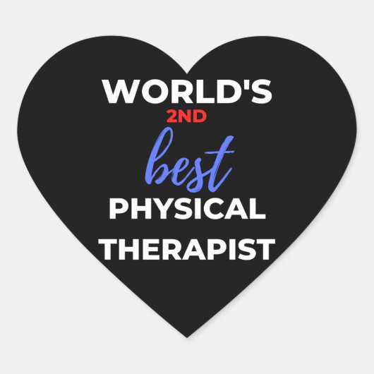 Sticker Cœur World's 2nd Best Physical Therapist (Devant)