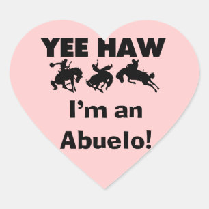 Sticker Cœur Yee Haw Je suis un T-shirts et cadeaux Abuelo