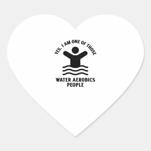 Sticker Cœur Yes I am one of those water aerobics swimming (Devant)