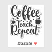 Sticker Coffee Teach Repeat (11) (Feuille)