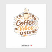 Sticker Coffee Vibes Only – Boho Coffee Design (Feuille)