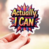 Sticker Coloré En Fait Je Peux