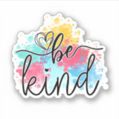 Sticker Colorful Be Kind Paint Splash Custom-cut (Devant)