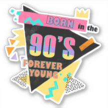 Colorful Retro Né dans les années 90 Forever Young