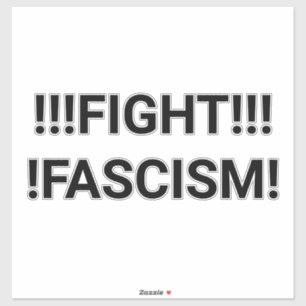 Sticker COMBATTRE LE FASCISME Hankamer Artjunkhaus SAUVEZ