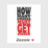 Sticker Combien D'Écés Doivent Être Dissous (Feuille)