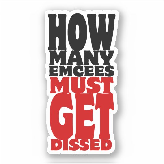 Sticker Combien D'Écés Doivent Être Dissous (Devant)
