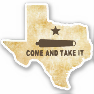Sticker Come and Take It Cannon on Texas style Vintage