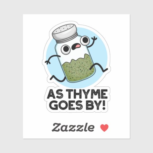 Sticker Comme Le Thyme Va Par Funny Herb Spice Pun (Feuille)