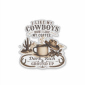 Sticker Comme Mes Cowboys Comme Mon Café (Devant)