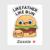Sticker Comme Père Comme Bun Funny Food Pun (Feuille)