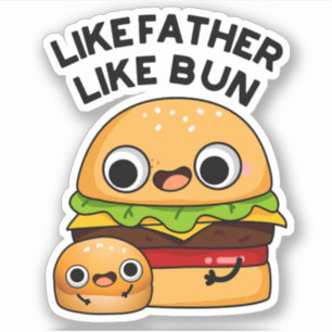 Sticker Comme Père Comme Bun Funny Food Pun