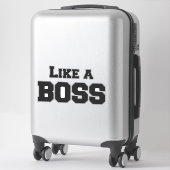 Sticker Comme un patron (Sur valise)