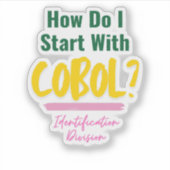 Sticker Comment commencer les codes de programmation Cobol (Devant)