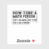 Sticker Comment être une personne mathématique - Professeu (Feuille)