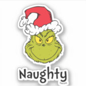 Sticker Comment le pouce a volé Noël | Naughty Grinch (Devant)
