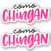 Sticker Como Chingan (Devant)