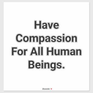 Sticker Compassion pour tous les humains Hankamer Artjunkh